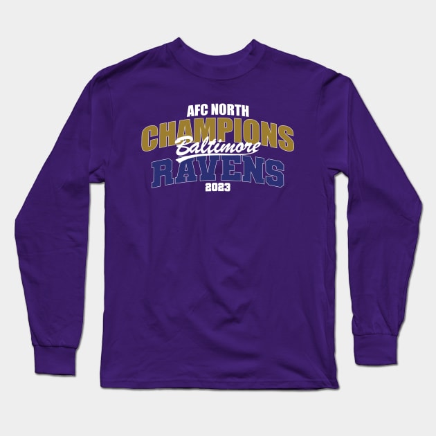 RAVENS CHAMPS Long Sleeve T-Shirt by Nagorniak